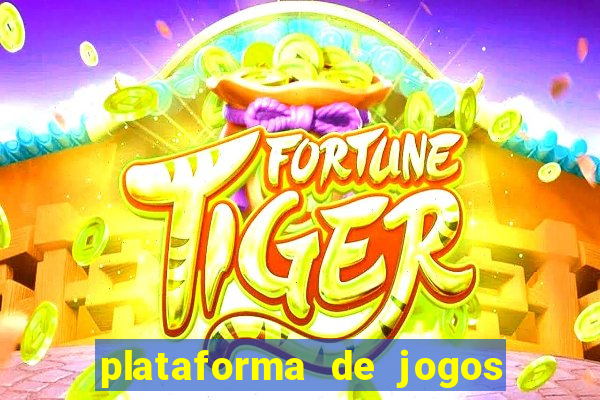 plataforma de jogos fortune tiger